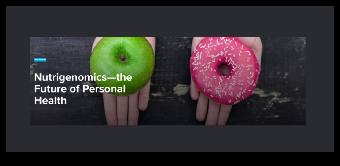 עתיד התזונה: פתיחת פוטנציאל באמצעות Nutrigenomics