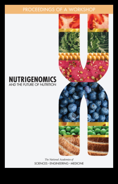 עתיד התזונה: פתיחת פוטנציאל באמצעות Nutrigenomics