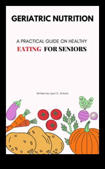 חוכמה קולינרית מדריך לתזונה גריאטרית להזדקנות בריאה 3 חוכמה קולינרית: תזונה גריאטרית להזדקנות בריאה